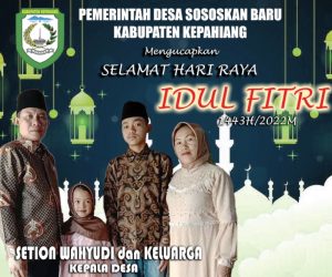 Pemerintah Desa Sosokan Baru Kabupaten Kepahiang Mengucapkan Selamat Idul Fitri 1443H/2022M