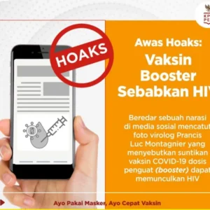 Awas Hoax : Vaksin Booster Sebabkan HIV Awas Hoax : Vaksin Booster Sebabkan HIV