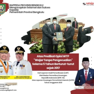 BAPPEDA Provinsi Bengkulu Mengucapkan Selamat Atas Capaian Predikat WTP 5 Tahun Berturut-turut Pemprov Bengkulu