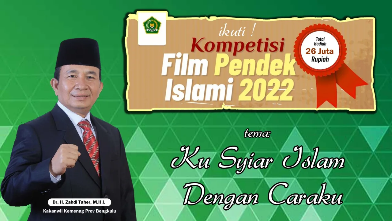 Ikuti! Lomba Film Pendek Islami Kemenag Bengkulu, Berhadiah Rp 26 Juta