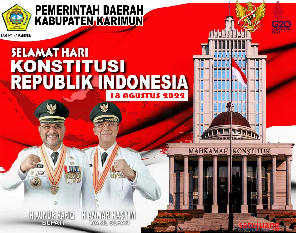 Pemda Kabupaten Karimun Mengucapkan Selamat Memperingati Hari Konstitusi RI Tahun 2022