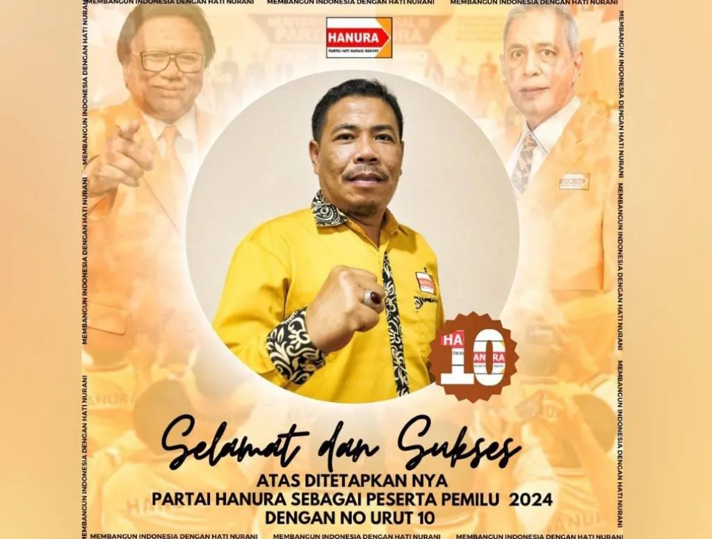 HANURA Jadi Peserta Pemilu No 10, Usin : Bengkulu 100 Persen