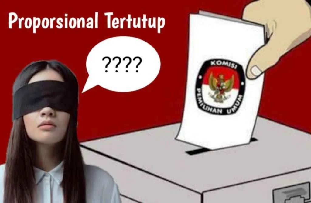 Mengenal Sistem Proporsional Tertutup Yang Diusulkan Untuk Pemilu 2024