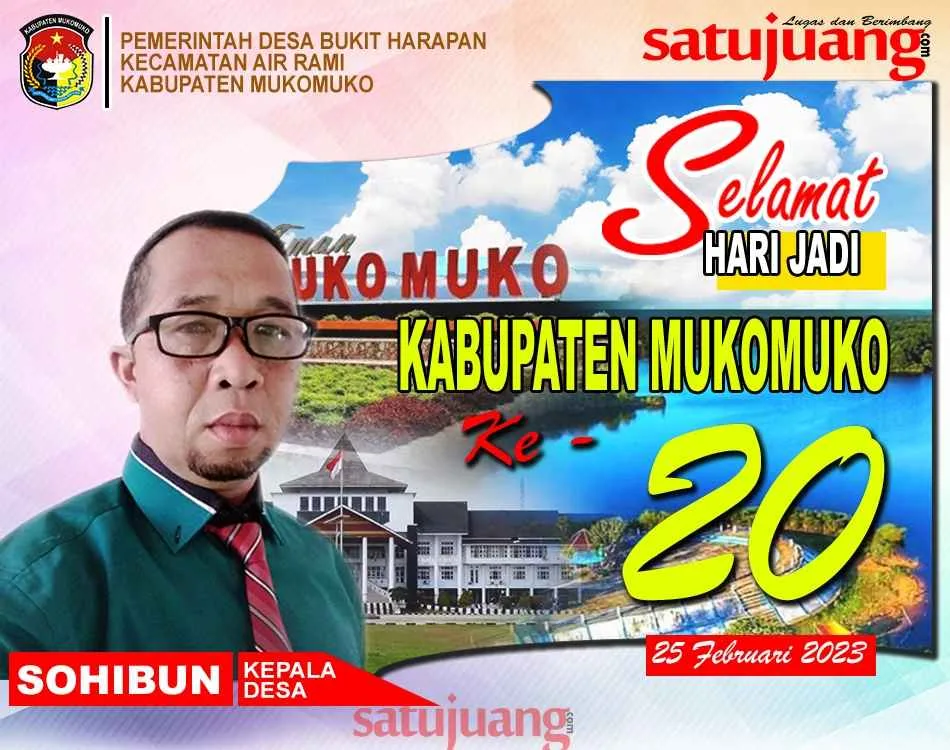 PEMERINTAH DESA BUKIT HARAPAN MENGUCAPKAN SELAMAT HARI JADI KABUPATEN MUKOMUKO KE 20