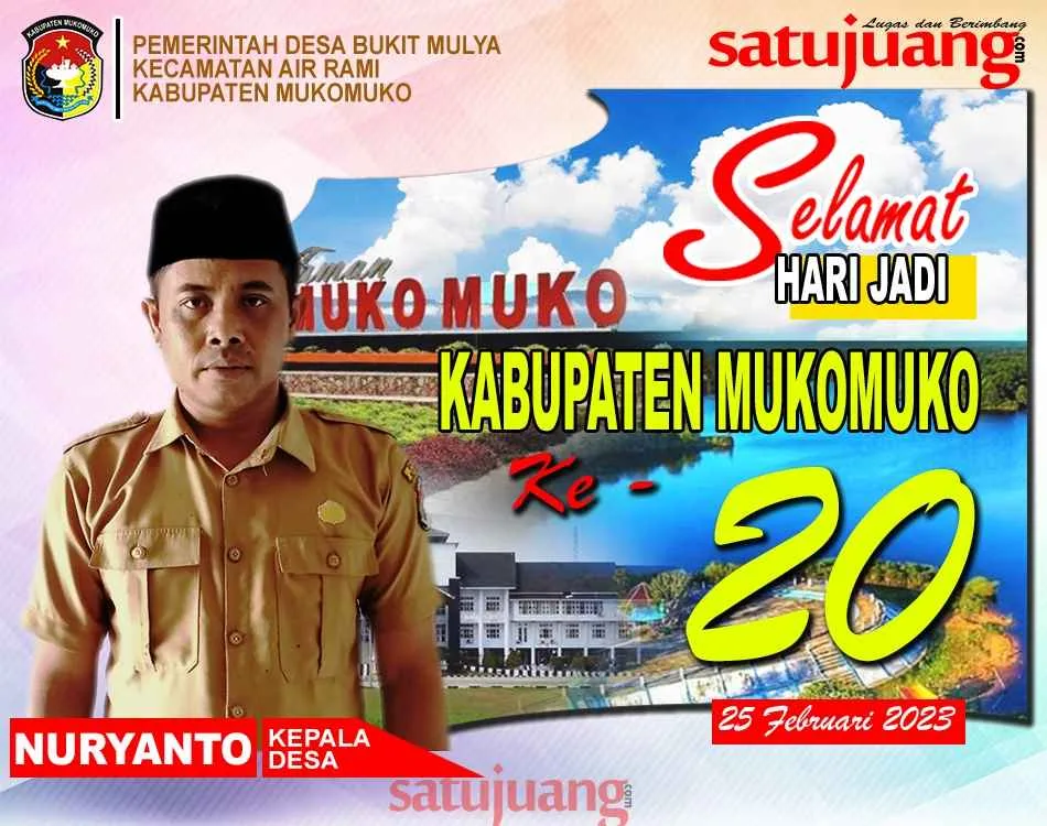 PEMERINTAH DESA BUKIT MULYA MENGUCAPKAN SELAMAT HARI JADI KABUPATEN MUKOMUKO KE 20