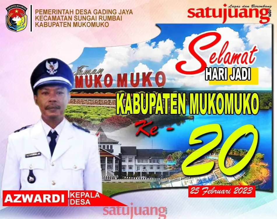 PEMERINTAH DESA GADING JAYA MENGUCAPKAN SELAMAT HARI JADI KABUPATEN MUKOMUKO KE 20