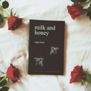Milk and Honey: Koleksi Puisi Sentuhan Emosional dari Rupi Kaur Milk and Honey: Koleksi Puisi Sentuhan Emosional dari Rupi Kaur