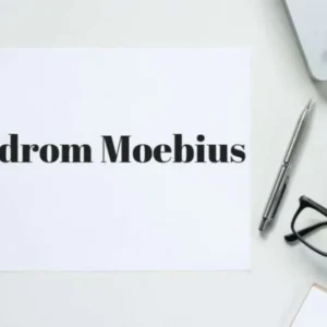 Mengenal Penyakit Moebius: Gangguan Neurologis yang Jarang Dikenal
