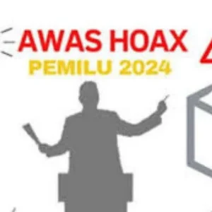 Waspada Hoaks Menjelang Pemilu, Bisa Dipidana Waspada Hoaks Menjelang Pemilu, Bisa Dipidana