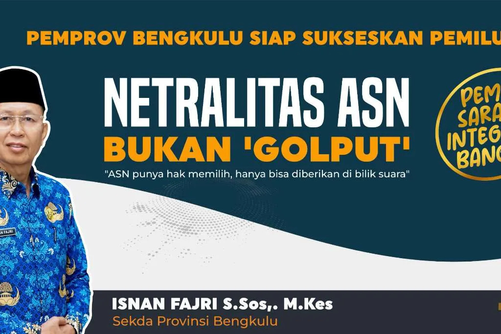 Sekda Bengkulu: ASN Wajib Netral, Bukan Golput