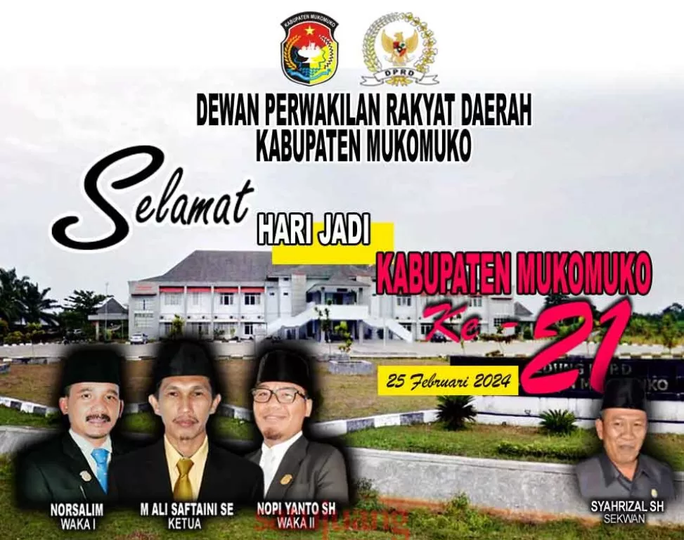 DPRD KABUPATEN MUKOMUKO MENGUCAPKAN SELAMAT HARI JADI KABUPATEN MUKOMUKO KE-21