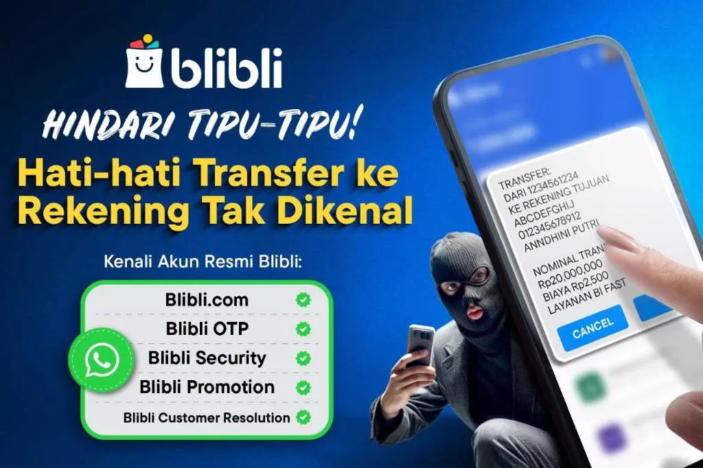Blibli: Waspadai Penipuan Online dan Gunakan Platform Terverifikasi