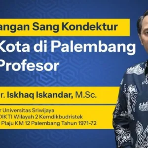 Kisah Inspiratif Prof Iskhaq Iskandar, Dari Kondektur Bus Jadi Guru Besar Universitas Sriwijaya Kisah Inspiratif Prof Iskhaq Iskandar, Dari Kondektur Bus Jadi Guru Besar Universitas Sriwijaya