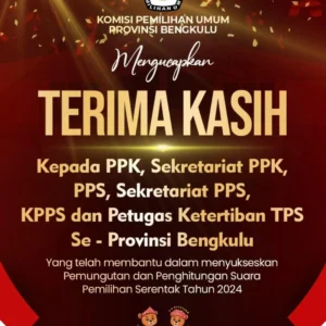 KPU Provinsi Bengkulu Mengucapkan Terima Kasih Kepada Seluruh Jajaran Yang Membantu Mensukseskan Pilkada Serentak 2024 di Bengkulu