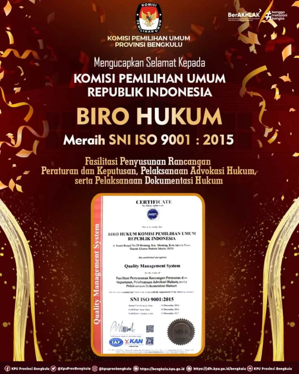 Segenap Jajaran KPU Provinsi Bengkulu Mengucapkan Selamat Kepada Biro Hukum KPU Meraih SNI ISO 9001:2015