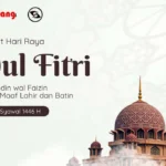 Selamat Hari Raya Idul Fitri 1446H/2025