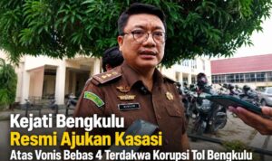 Kejati Resmi Ajukan Kasasi Atas Vonis Bebas 4 Terdakwa Korupsi Tol Bengkulu Kejati Resmi Ajukan Kasasi Atas Vonis Bebas 4 Terdakwa Korupsi Tol Bengkulu