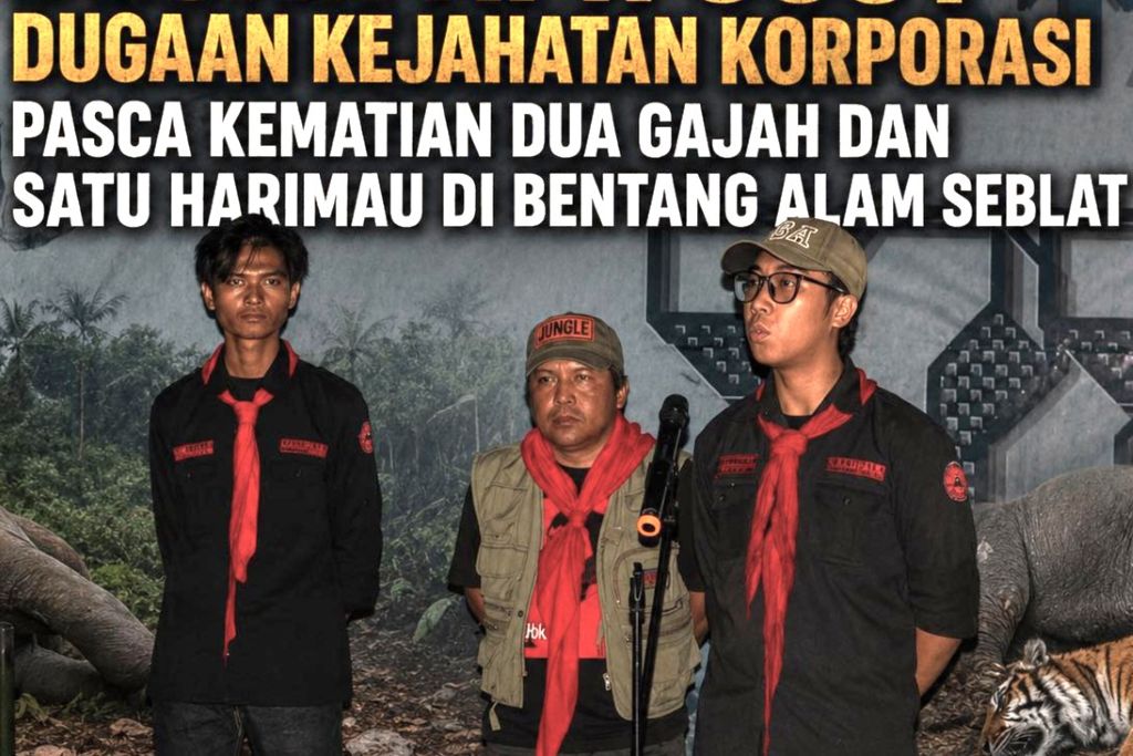 Mahupala UNIB Desak Usut Kejahatan Korporasi di Balik Kematian Gajah dan Harimau Seblat