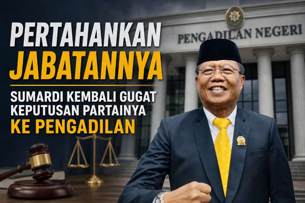 Ogah Dicopot dari Kursi Pimpinan, Sumardi Kembali Gugat ke Pengadilan