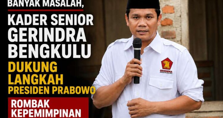 Banyak Masalah, Kader Senior Gerindra Bengkulu Dukung Langkah Presiden Prabowo Rombak Kepemimpinan BGN Banyak Masalah, Kader Senior Gerindra Bengkulu Dukung Langkah Presiden Prabowo Rombak Kepemimpinan BGN