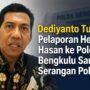 Dediyanto Tuding Pelaporan Helmi Hasan ke Polda Bengkulu Sarat Serangan Politik