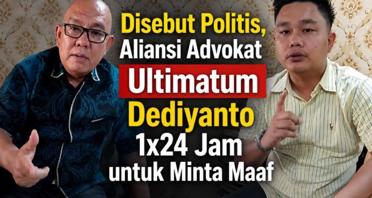 Disebut Politis, Aliansi Advokat Ultimatum Dediyanto 1x24 Jam untuk Minta Maaf, Genderang Perang Ditabuhkan
