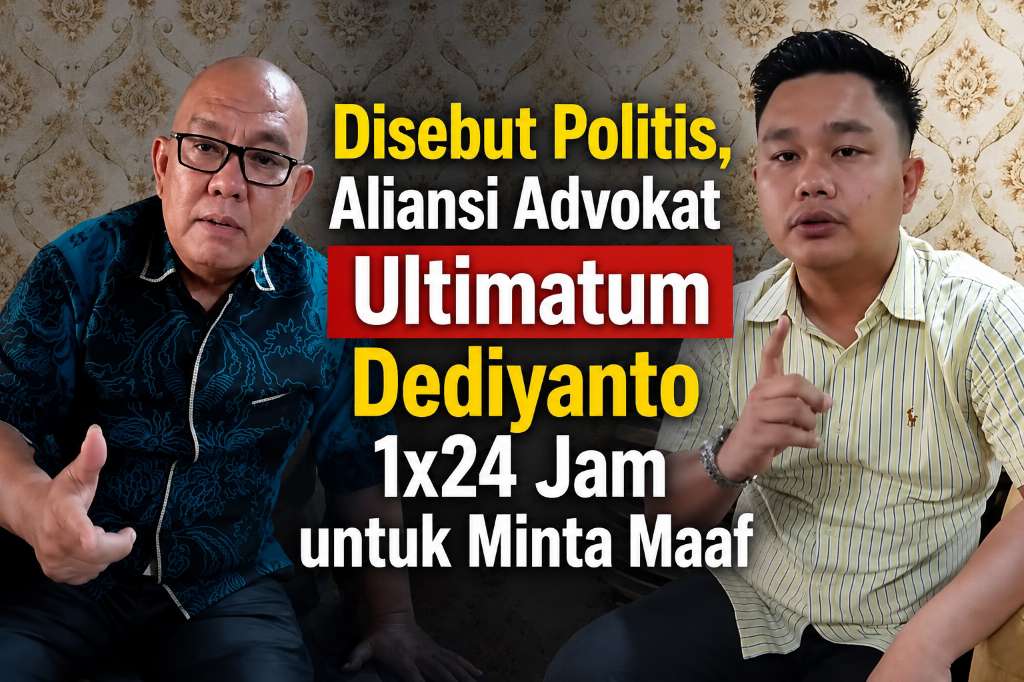 Disebut Politis, Aliansi Advokat Ultimatum Dediyanto 1x24 Jam untuk Minta Maaf, Genderang Perang Ditabuhkan