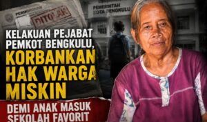 Kelakuan Pejabat Pemkot Bengkulu, Korbankan Warga Miskin Demi Anak Masuk Sekolah Favorit Kelakuan Pejabat Pemkot Bengkulu, Korbankan Warga Miskin Demi Anak Masuk Sekolah Favorit