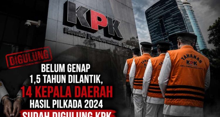 Belum Genap 1,5 Tahun Dilantik, Sudah 14 Kepala Daerah Hasil Pilkada 2024 Digulung KPK