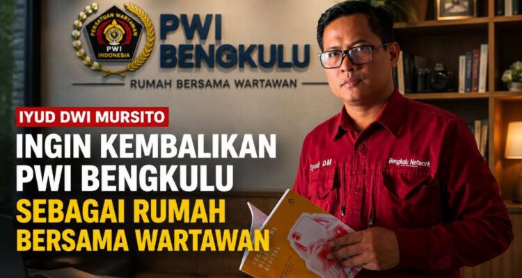Iyud Dwi Mursito Ingin Kembalikan PWI Bengkulu Sebagai Rumah Bersama Wartawan Iyud Dwi Mursito Ingin Kembalikan PWI Bengkulu Sebagai Rumah Bersama Wartawan