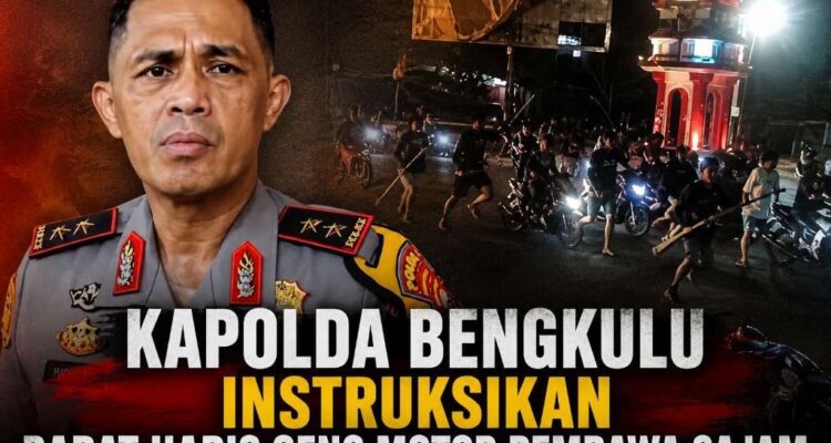 Kapolda Bengkulu Instruksikan Babat Habis Geng Motor Pembawa Sajam
