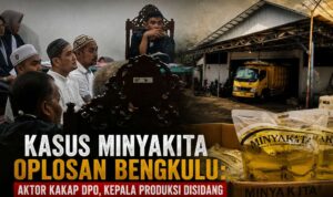 Kasus Minyakita Oplosan Bengkulu Aktor Kakap DPO, Kepala Produksi Disidang Kasus Minyakita Oplosan Bengkulu Aktor Kakap DPO, Kepala Produksi Mulai Disidang