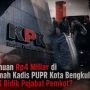 Temuan Rp4 Miliar di Rumah Kadis PUPR Kota Bengkulu, KPK Bidik Pejabat Pemkot?