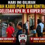 Hari Ini Giliran Rumah Kabid PUPR dan Kontraktor Digeledah KPK RI, 6 Koper Disita
