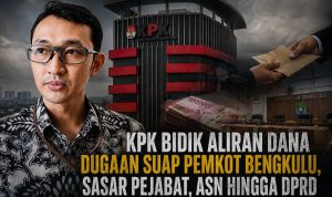 KPK Bidik Aliran Dana Dugaan Suap Pemkot Bengkulu, Sasar Pejabat, ASN Hingga DPRD