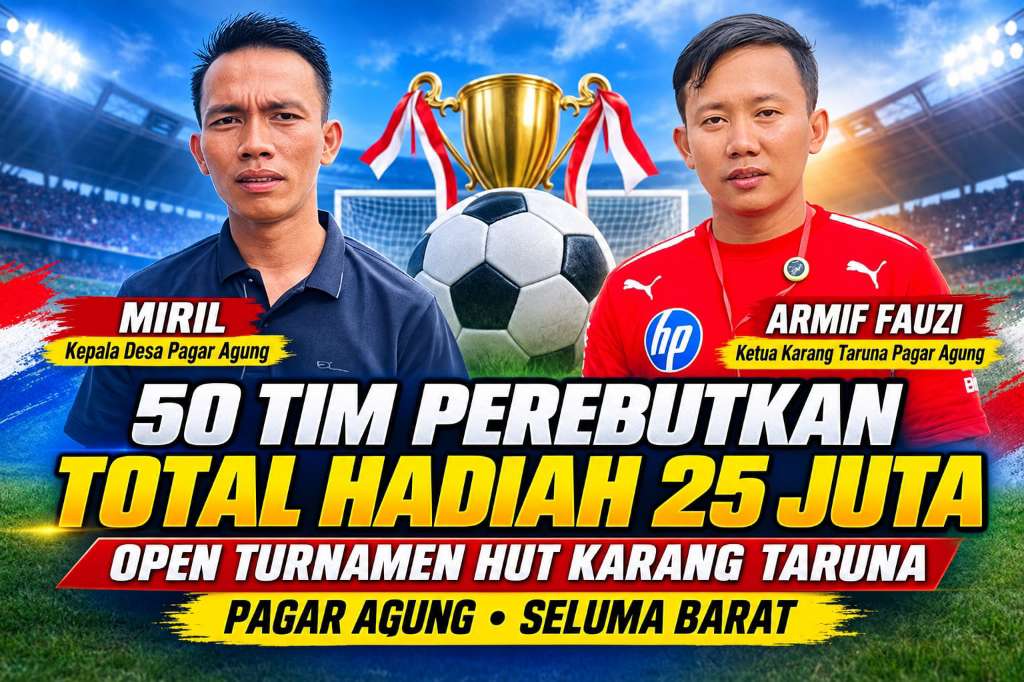 50 Tim Bersaing Rebutkan Piala Bergilir Turnamen HUT Karang Taruna Pagar Agung 50 Tim Bersaing Rebutkan Piala Bergilir Turnamen HUT Karang Taruna Pagar Agung
