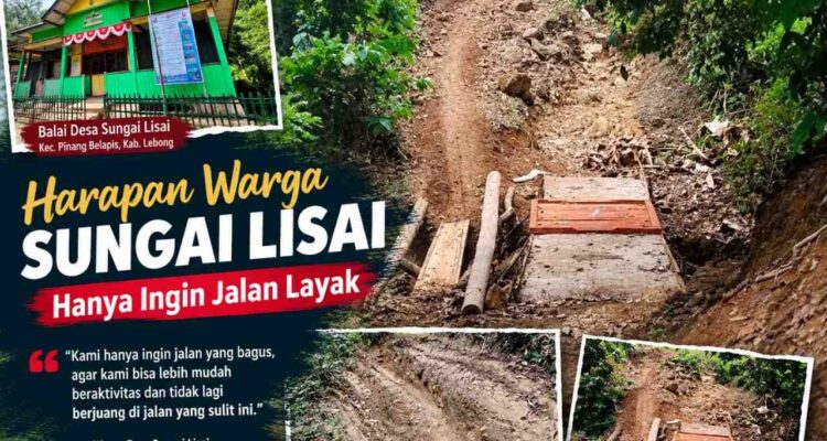Tak Banyak Usulan, Warga Sungai Lisai Hanya Ingin Jalan Layak Tak Banyak Usulan, Warga Sungai Lisai Hanya Ingin Jalan Layak
