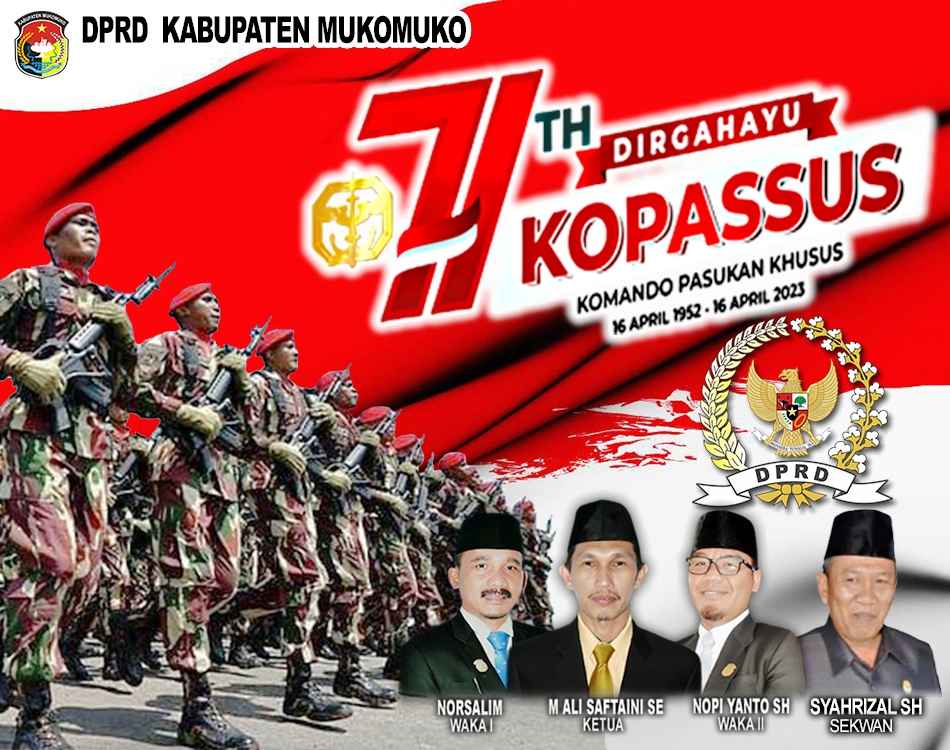 Dprd Kabupaten Mukomuko Mengucapkan Dirgahayu Kopassus Ke 71 Tahun 2023