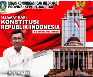 Diskominfo Provinsi KEPRI Mengucapkan Selamat Memperingati Hari Konstitusi RI Tahun 2022