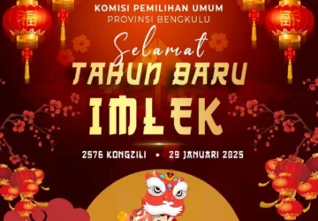 KPU Provinsi Bengkulu Mengucapkan Selamat Tahun Baru Imlek 2576 Kongzili 29 Januari 2025