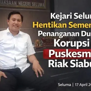 Kejari Seluma Hentikan Penyelidikan Dugaan Korupsi Puskesmas Riak Siabun