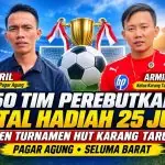 50 Tim Bersaing Rebutkan Piala Bergilir Turnamen HUT Karang Taruna Pagar Agung