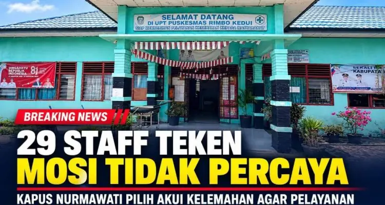 Kapus Pasrah Dievaluasi, Sengkarut Internal Puskesmas Rimbo Kedui masuk babak baru
