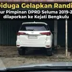 Kuasai Mobil Dinas Lama Meski Dapat Randis Baru, Pimpinan DPRD Seluma Dilaporkan ke Kejati